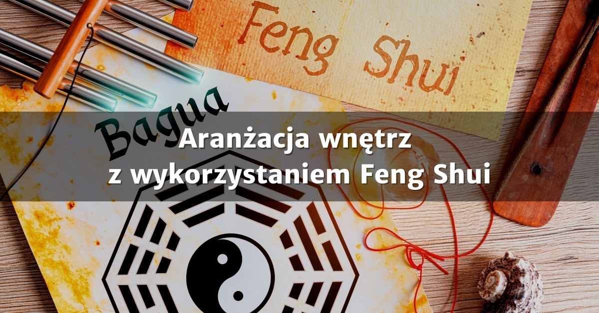 aranżacja wnętrz zgodnie z feng shui