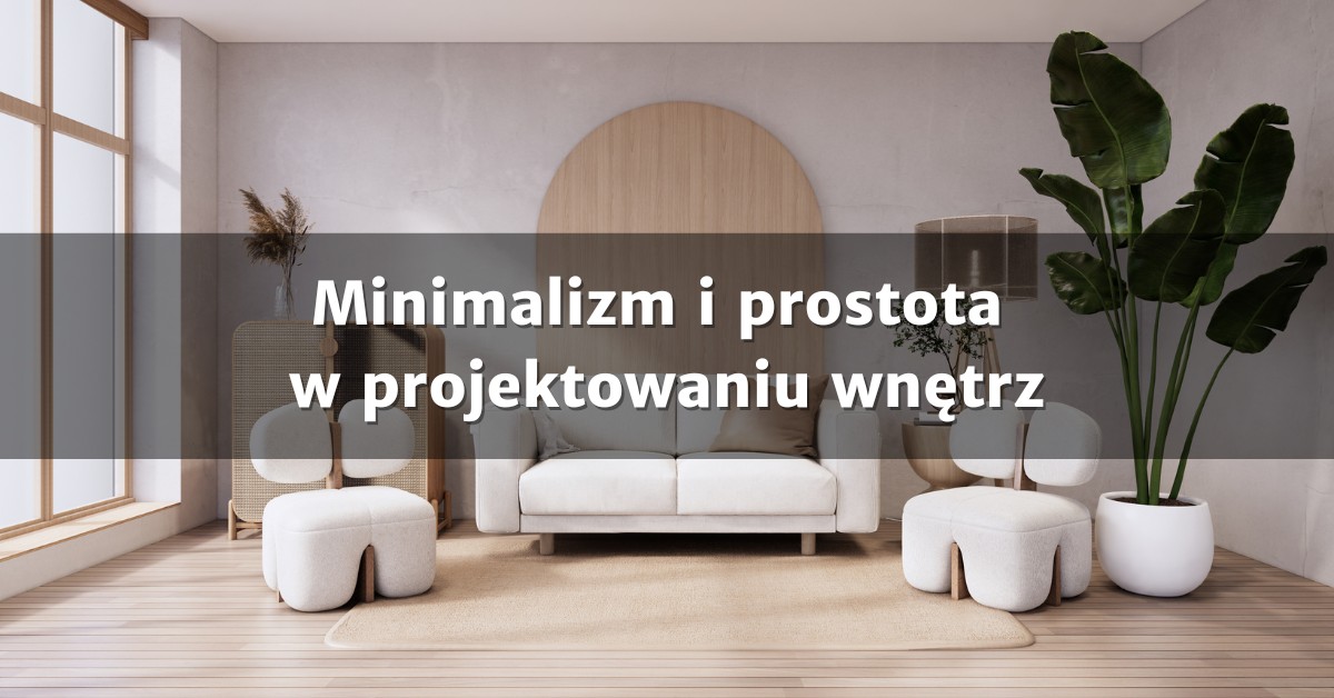 Minimalizm we wnętrzu